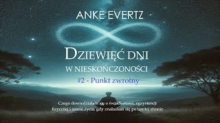 Anke Evertz  quot9 dni w nieskończonościquot  2Punkt zwrotny [upl. by Deryl]