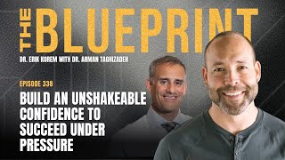 338 Build an Unshakeable Confidence to Succeed Under Pressure with Dr Arman Taghizadeh [upl. by Chrisman]