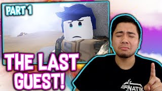 THE BEST MOVIE ON ROBLOX REACTING TO THE LAST GUEST IN ROBLOX PART 1 [upl. by Novla496]