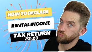 How to Report Rental Income On The SelfAssessment Tax Return 2223 [upl. by Ahsimot464]