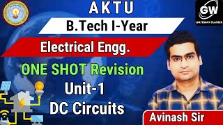 UNIT1I DC Circuits I One Shot I Electrical Engg I by Avinash Sir I Gateway Classes I AKTU [upl. by Grosz]