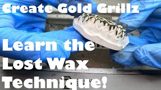 Master Gold Grillz Making Lost Wax Technique Explained  Enroll in Our Expert Course Today [upl. by Fregger]