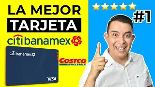 LA MEJOR TARJETA DE CITIBANAMEX Tarjeta Costco Citibanamex Tarjeta de credito Costco [upl. by Oletha928]