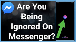 How To Know If You Are Ignored On Messenger [upl. by Codie]