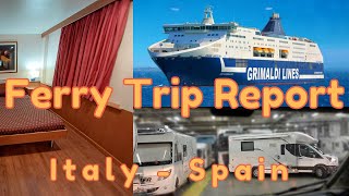 ⛴ FERRY TRIP REPORT Italy  Spain  My HONEST Experience  Grimaldi Lines [upl. by Eonak127]