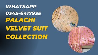 Palachi Velvet suit collection  New Shades palachi Suits Collection  MH fashion and creation [upl. by Orgalim]