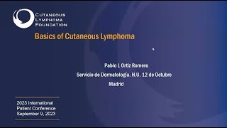 2023 International Patient Conference Basics of Cutaneous Lymphoma Spanish [upl. by Yelroc580]