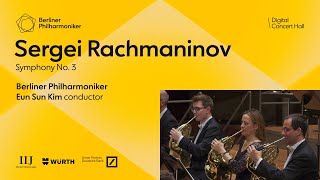 Rachmaninov Symphony No 3  Kim · Berliner Philharmoniker [upl. by Magill400]