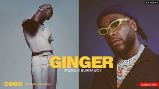 Wizkid  Ginger Feat Burna Boy Best Instrumental Remake  FLP [upl. by Asilrac]