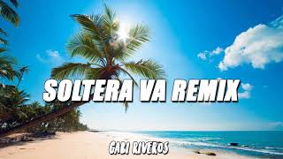 SOLTERA VA REMIX Wiski Ron Tequila Y A Su Ex Olvido ✘ DJ Gabi Riveros [upl. by Maurie]