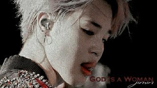 JIMIN  GOD IS A WOMAN FMV [upl. by Ferguson]