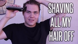 Shaving All My Hair Off [upl. by Stedt]