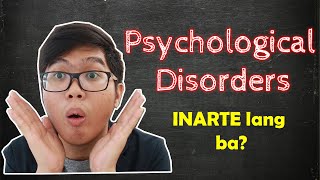 Psychological DISORDERS Inarte lang  Introduction to Abnormal Psychology  4 Ds [upl. by Ntsud]