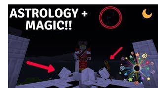 Minecraft Astrology and Magic Minecraft Mods Episode 33 [upl. by Yaniv172]