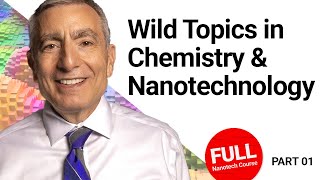 Nanotechnology College Course Lesson 01  Nanocars molecular electronics amp startups [upl. by Batchelor]