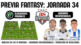 ✅ ANÁLISIS FANTASY JORNADA 34 ALINEACIONES Y RECOMENDACIONES DE CADA PARTIDO  BIWENGER 2324 [upl. by Jehius]