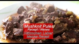 Mushknit Pules  Recept i Nenes [upl. by Anilad722]