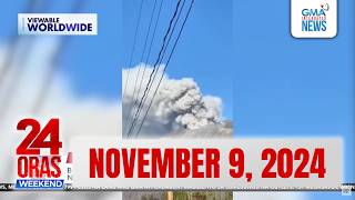 24 Oras Weekend Express November 9 2024 HD [upl. by Mccreary]