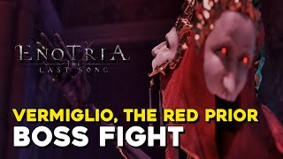 Enotria Vermiglio The Red Prior Boss Fight [upl. by Dibbrun]