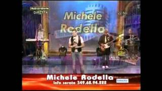 Michele RodellaPer tutta la vita [upl. by Silden]