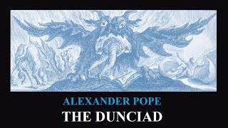 The Dunciad  Alexander Pope  Full Audio Book [upl. by Ynohtnad458]