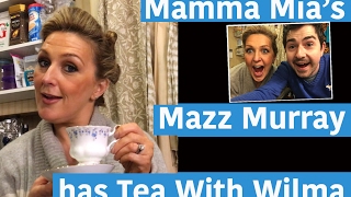 Mamma Mias Mazz Murray has Tea With Wilma [upl. by Stig]