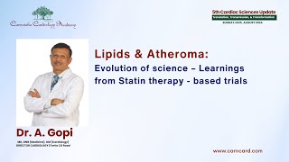 Lipids amp Atheroma Evolution of science – Learnings from Statin therapy  based trials [upl. by Blockus]