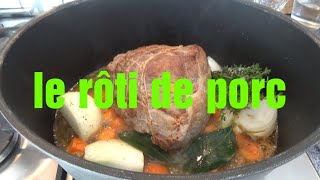 le rôti de porc recette facile [upl. by Bruckner]