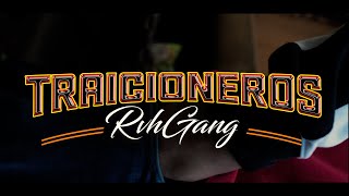 TRAICIONEROS  WR RVH FT BORY RVH  PRODCHILLDK [upl. by Odnamra802]