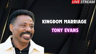 Kingdom Marriage Dr Tony Evans [upl. by Steady]