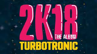 Turbotronic 2k18 Album  Mixed by jluismusicpro [upl. by Chuck]