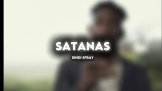 DINDI SPRAY SATANAS [upl. by Arimas]