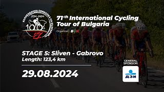 STAGE 5 Sliven  Gabrovo  1234 km  71th International Cycling Tour of Bulgaria [upl. by Gayel]