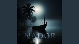 NADOR [upl. by Ponce]