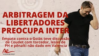 ARBITRAGEM DA LIBERTADORES PREOCUPA  COUDET DISCUTE COM TORCEDOR  INTER VAI COM LUCCA CONTRA O SP [upl. by Libyc42]