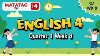 MATATAG English 4 Quarter 1 Week 8 [upl. by Benenson536]