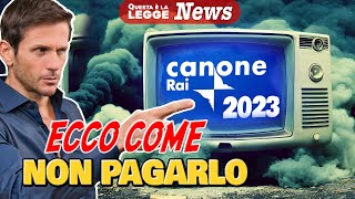 Come non PAGARE il CANONE Rai 2023  Avv Angelo Greco [upl. by Geddes]