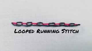 Looped Running Stitch tutorial 13 [upl. by Schram]