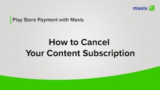 Play Store payment with Maxis How to Cancel Your Content Subscription [upl. by Delp826]