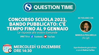 Bando concorso scuola 2023 tutte le info utili Cè tempo fino al 9 gennaio [upl. by Airekahs]