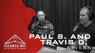 Episode 155  Paul Sharp and Travis Davison [upl. by Gem]