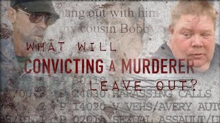 CAM  Convicting a Murderer  Did MAM omit evidence that Steven Avery is quotirrevocably evilquot [upl. by Atiuqin]