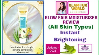 Glamour World Ayurvedic Glow Fair Moisturiser ReviewInstant BrighteningDay Cream glamourworld [upl. by Allevon115]