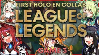 【 GAME 3 All Highlights 】 First League of Legends Holo EN Collab 【GIGI MURIN POV】 [upl. by Pulchia]