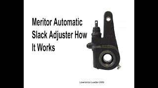 Meritor AirBrake Slack Adjuster How it Works [upl. by Timmons]