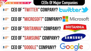 CEOs Of Major Companies 2022 Quiz  GK for Famous Companies CEO 2022 Quiz [upl. by Eniamert304]