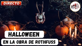 Halloween y la obra de Rothfuss [upl. by Narih980]