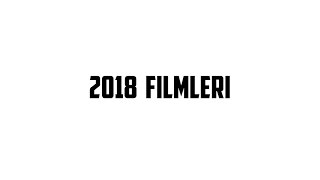 2018 de Çıkacak Vizyona Girecek Filmler  En Çok Beklenen 2018 Filmleri 1 [upl. by Halivah]