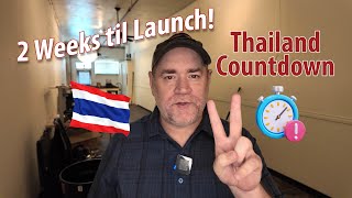 Two Weeks til Launch Thailand Countdown [upl. by Dnaltroc]