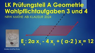 LK Prüfungsteil A Mathe Abi NRW 2024 vektorielle Geometrie Wahlpflichtaufgaben [upl. by Nabru]